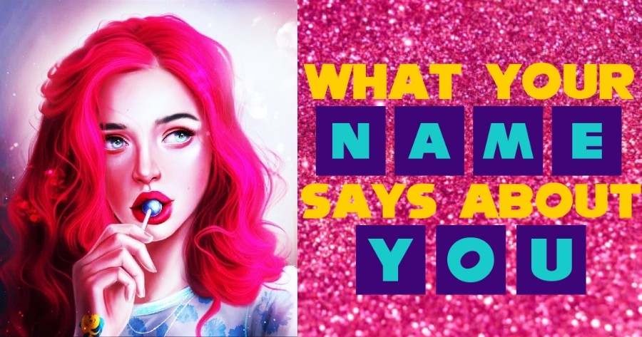 What Does Your Name Say About Your Personality?